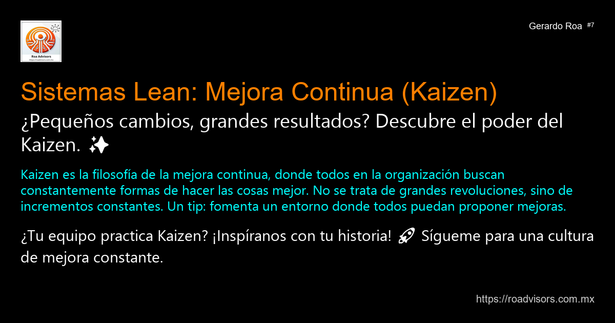✨ SISTEMAS LEAN: MEJORA CONTINUA (KAIZEN)