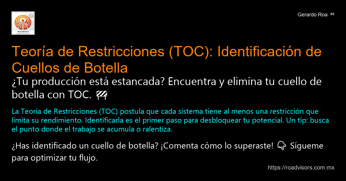 🚧 TEORÍA DE RESTRICCIONES (TOC): IDENTIFICACIÓN DE CUELLOS DE BOTELLA