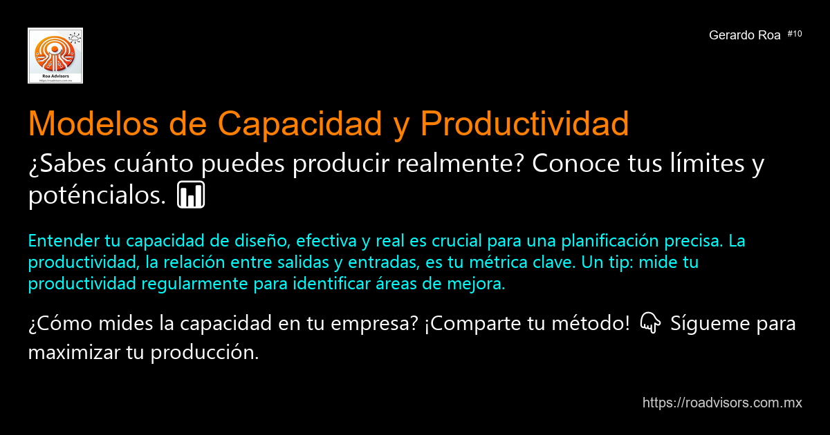 📊 MODELOS DE CAPACIDAD Y PRODUCTIVIDAD