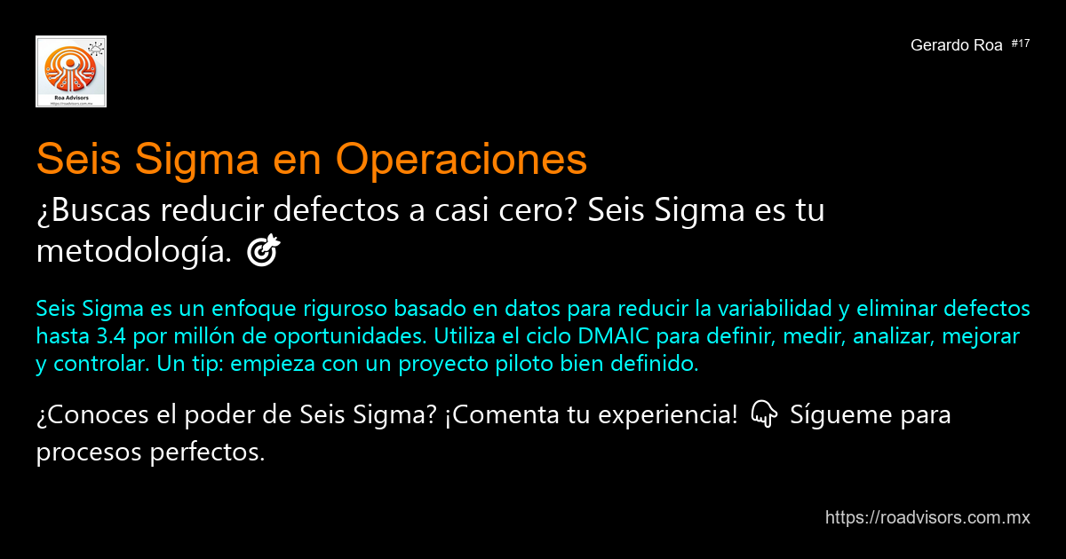 🎯 SEIS SIGMA EN OPERACIONES