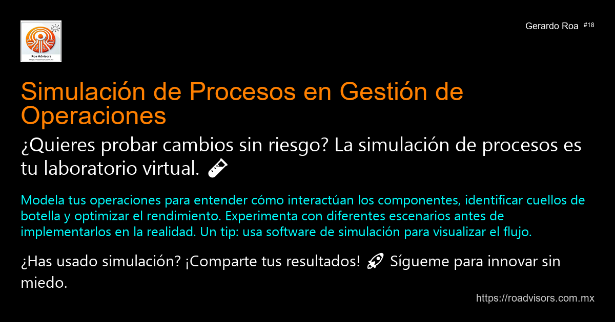 🧪 SIMULACIÓN DE PROCESOS EN GESTIÓN DE OPERACIONES