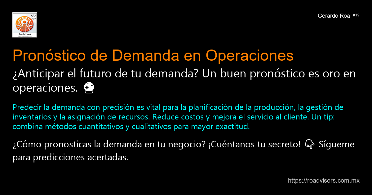 🔮 PRONÓSTICO DE DEMANDA EN OPERACIONES