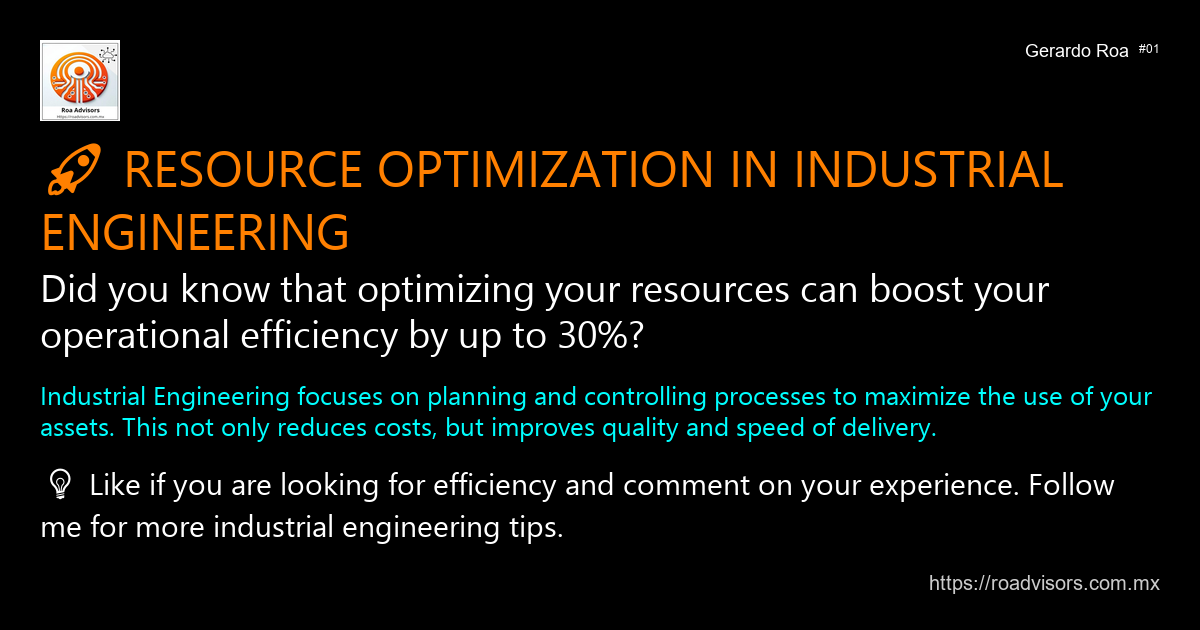 RESOURCE OPTIMIZATION IN INDUSTRIAL ENGINEERING