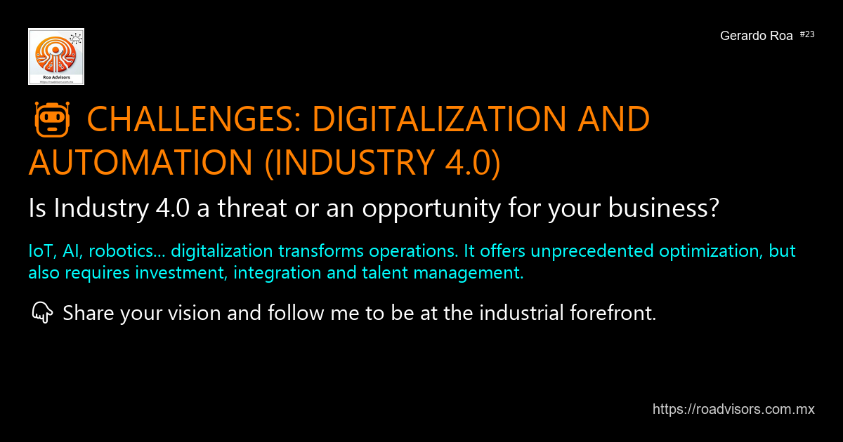 🤖 CHALLENGES: DIGITALIZATION AND AUTOMATION (INDUSTRY 4.0)